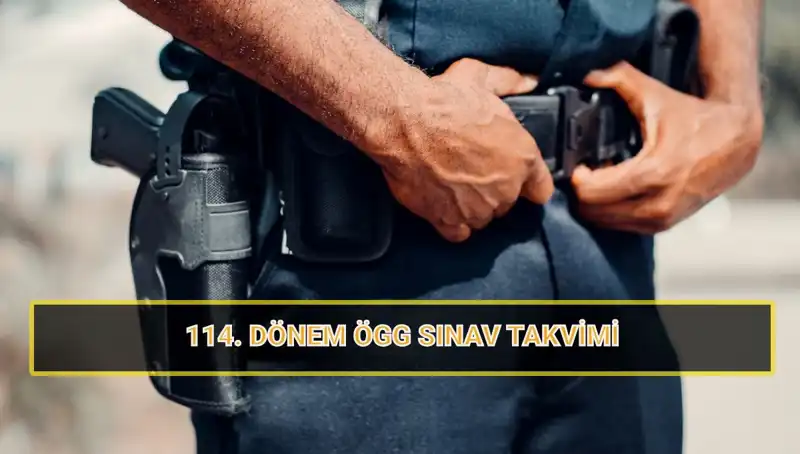 2025'te ÖGG 114. Dönem Sınavı Tarihleri ve Sonuçları Açıklandı!