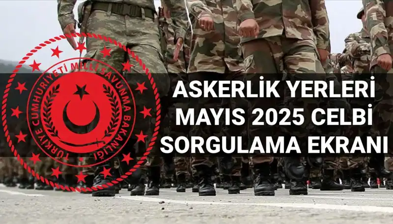 Mayıs 2023 Askerlik Yerleri Sorgulama Ekranı Açıklandı: MSB'ye Nasıl Ulaşılır?
