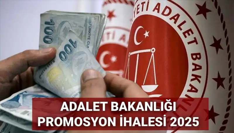 Adalet Bakanlığı Promosyon İhale Anlaşması 2025: Son Durum ve Beklentiler