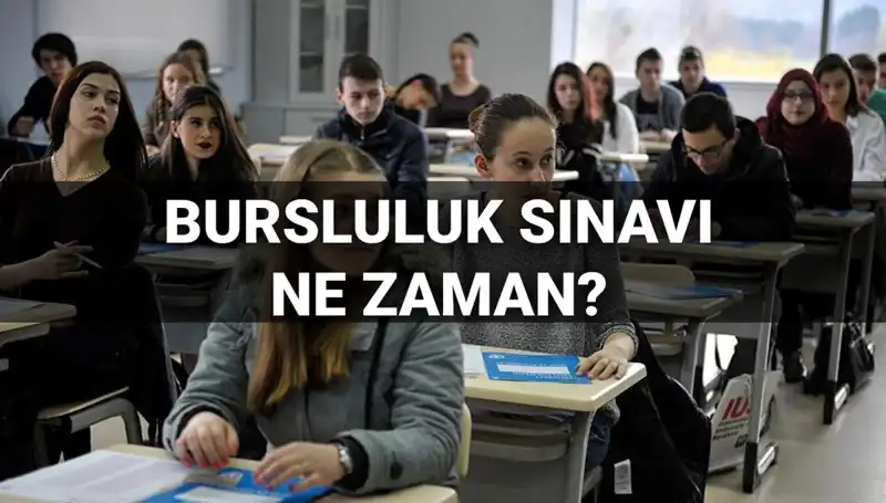 Bursluluk Sınavı 2025: Tarihler ve Detaylar Açıklandı!