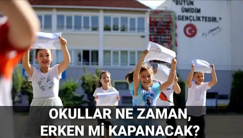 Okullar Ne Zaman Kapanacak? 2025 Yaz Tatili Tarihleri Belli Oluyor!