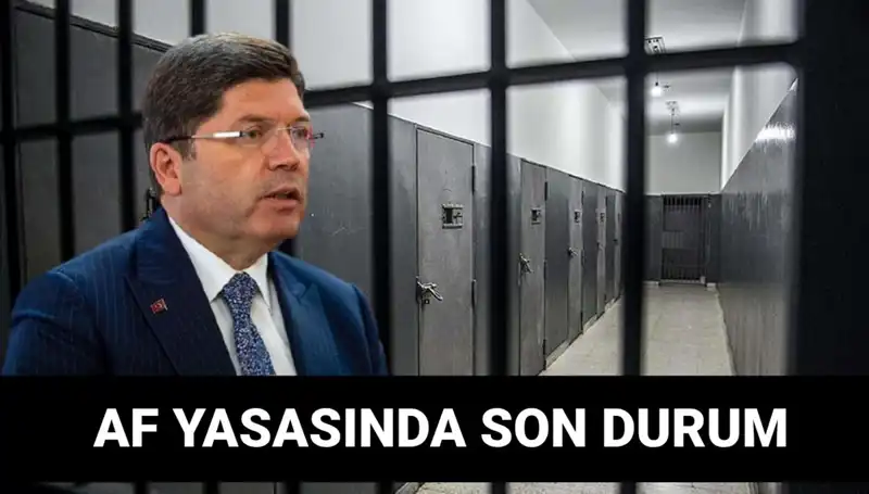 Adalet Bakanlığı’ndan Af Yasası Üzerine Son Dakika Gelişmeleri