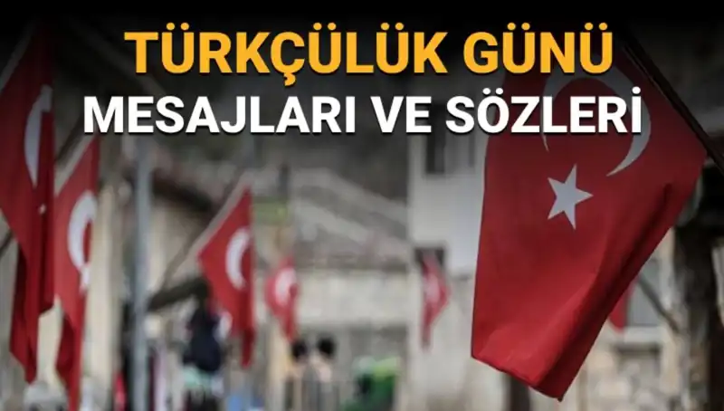 Türkçülük Günü Neden 3 Mayıs'ta Kutlanıyor? Anlamı ve Mesajları