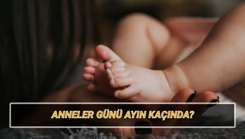 Anneler Günü 2025’te Ne Zaman Kutlanacak? Tarihçesi ve Gelenekleri