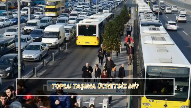 20 Nisan’da Toplu Taşıma Ücretsiz mi? Öğrenmek için Tıklayın!