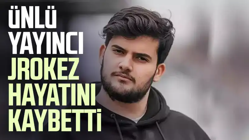 Jrokez Oğuzhan Dalgakıran Hayatını Kaybetti: Yayın Dünyasında Yıkım