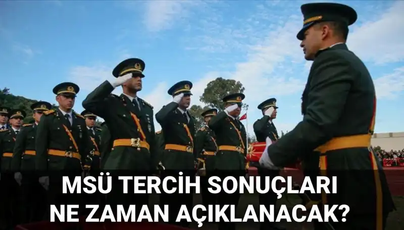 2025 MSÜ Tercih Sonuçları Açıklandı mı? Mülakat Tarihleri Nedir?