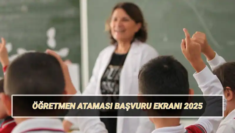 Öğretmen Atamaları İçin Başvuru Süreci Başladı: 15 Bin Kadro Detayları
