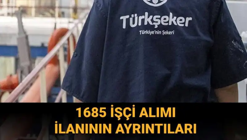 Türkiye’nin Gözdesi TÜRKŞEKER İşçi Alımı İle Yeni Fırsatlar Sunuyor